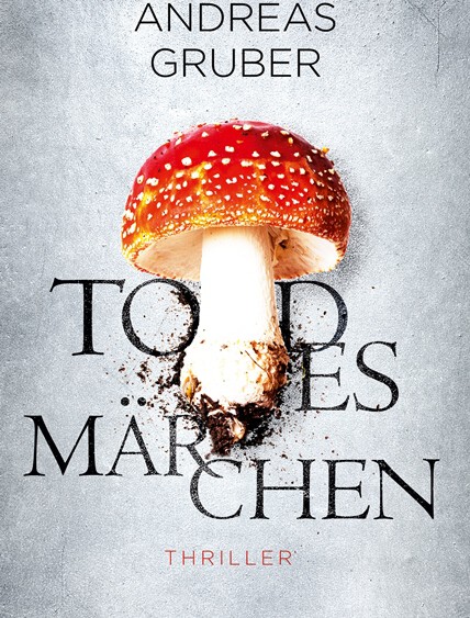 Buchcover Todesmärchen von Andreas Gruber