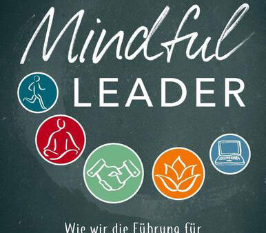 Buchcover Mindful Leader von Esther und Johannes Narbeshuber